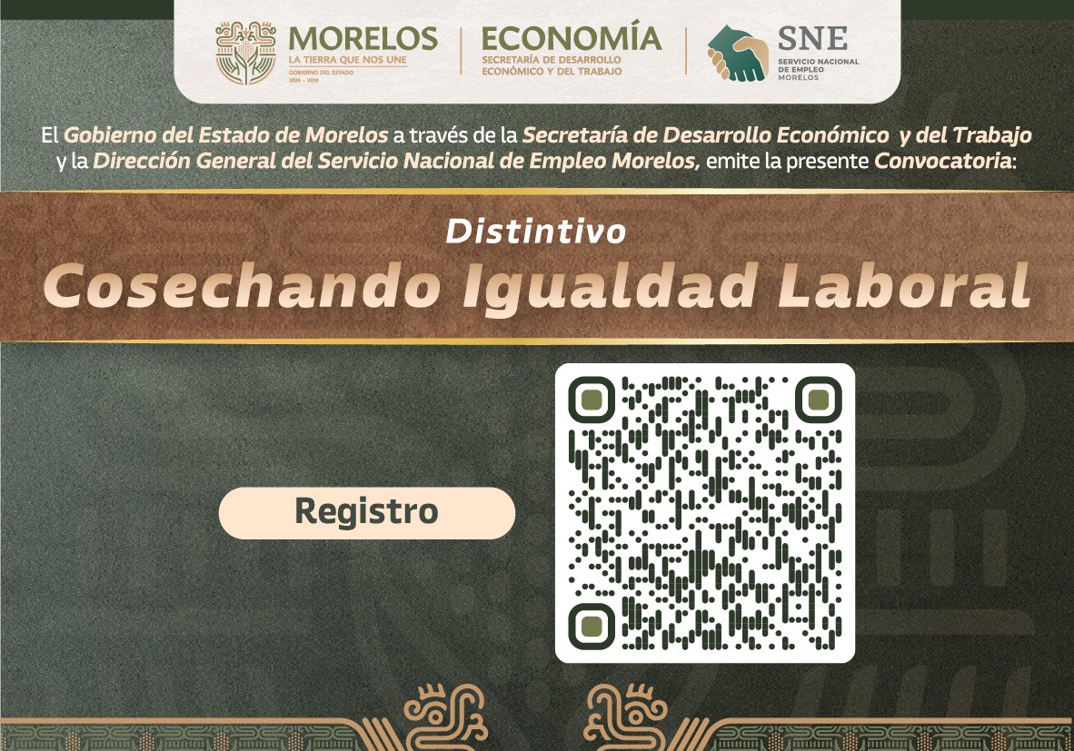 RECONOCERÁ GOBIERNO DE MORELOS A EMPRESAS INCLUYENTES CON EL DISTINTIVO “COSECHANDO IGUALDAD LABORAL”